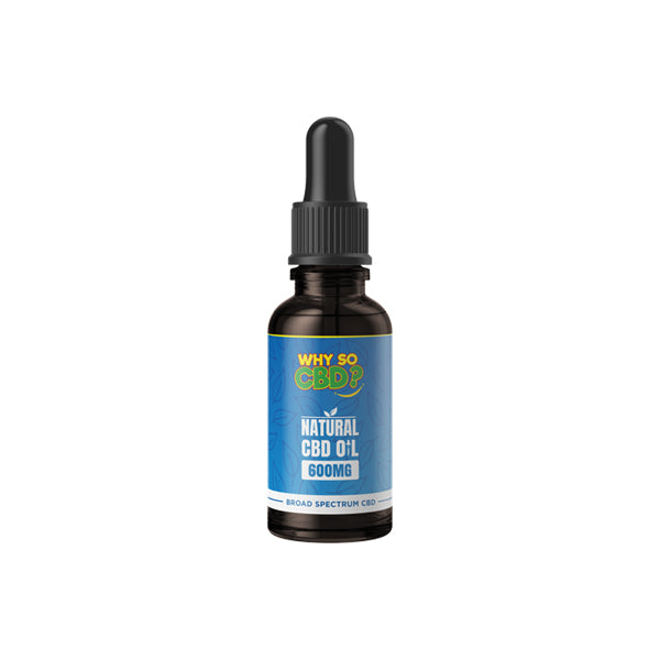 Why So CBD? 600mg Broad Spectrum CBD Natural Oil - 30ml